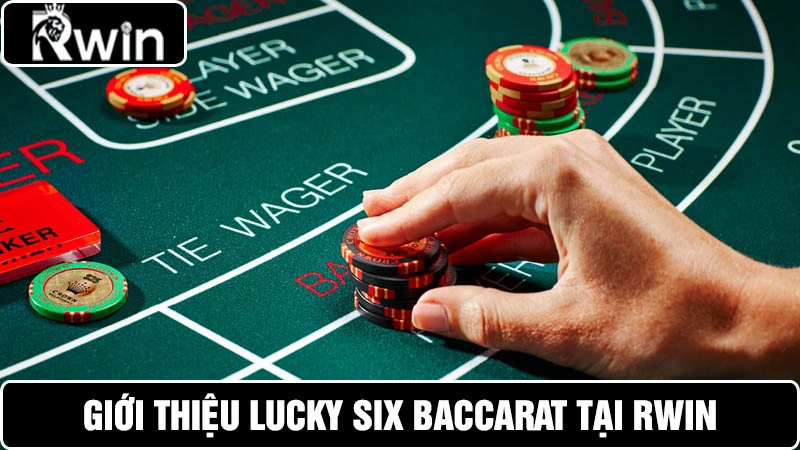 Introduction to Lucky Six Baccarat JL14